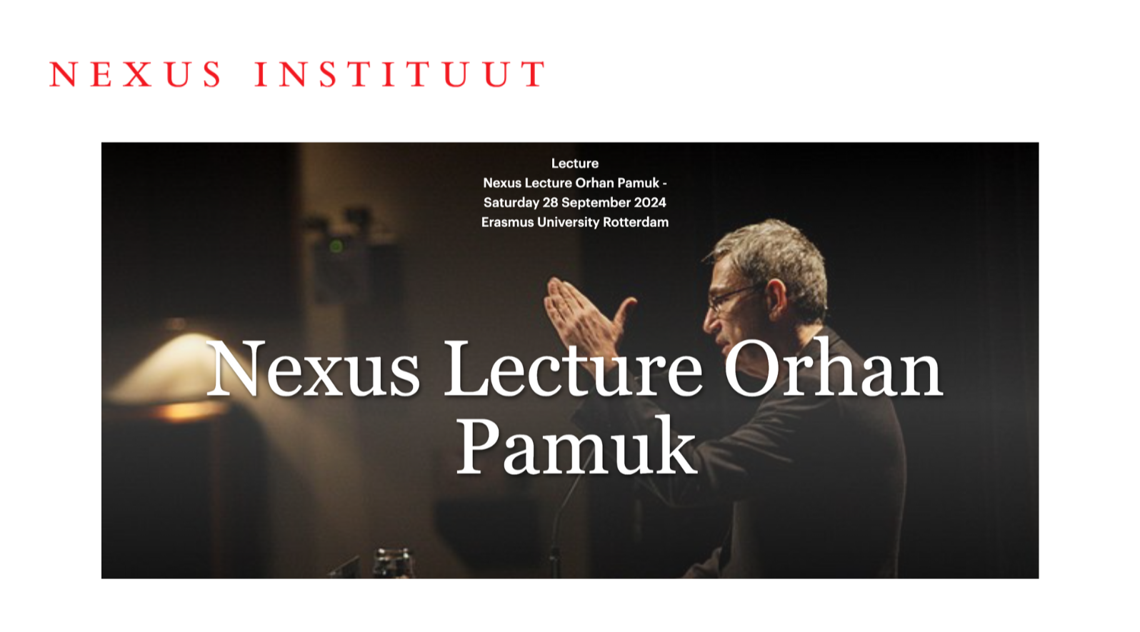 Nexus Instituut Lecture: Orhan Pamuk
